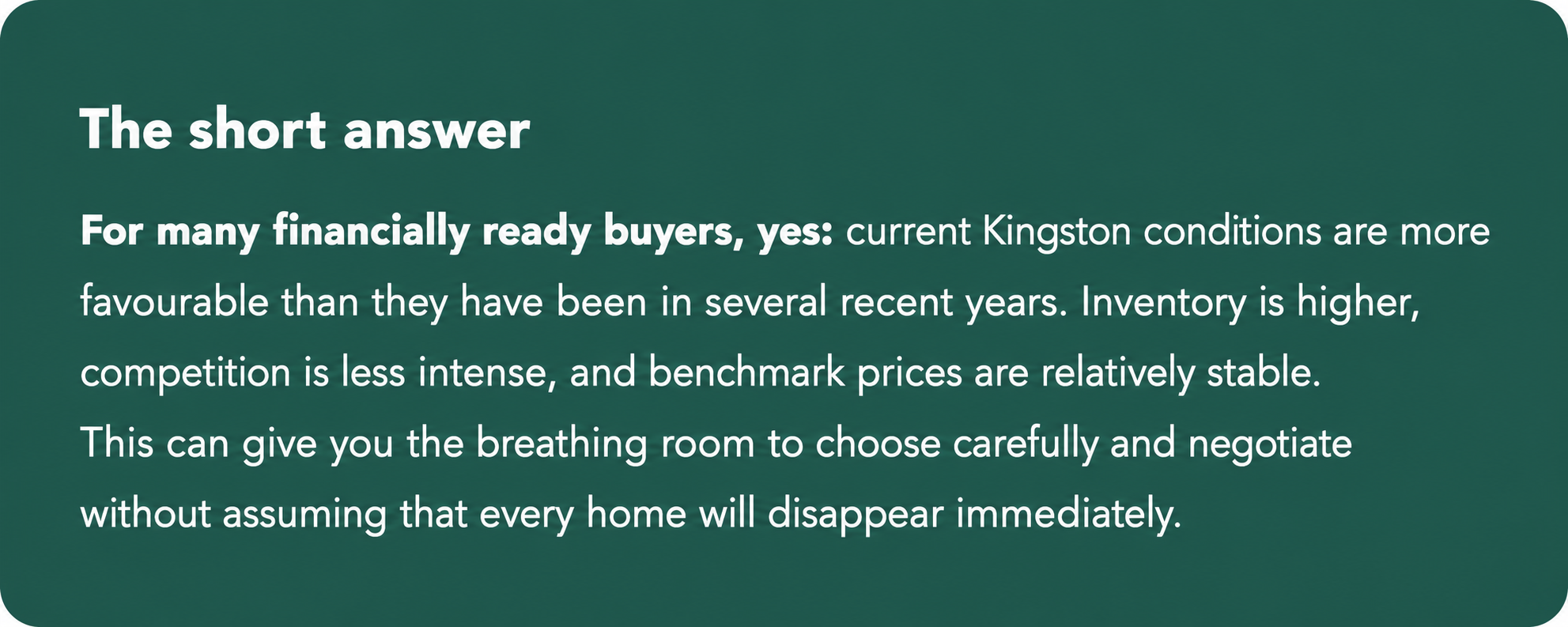 is Now a Good Time to Buy in Kingston
